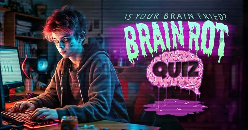Quiz de Brain Rot - Você é viciado?